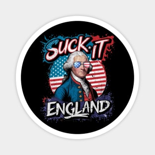 4th Of July Suck It England Independence Day Patriotic 1776 Magnet